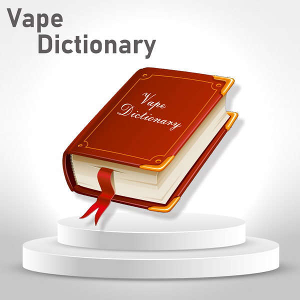 Istilah-istilah dalam Dunia Vape yang Wajib Kamu Ketahui!
